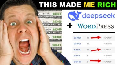 $8K A Day With Deepseek Ai + Wordpress - Must See!